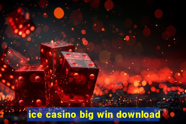 ice casino big win download